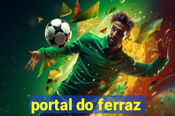 portal do ferraz